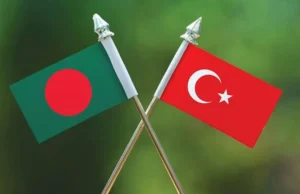 নতুন দিগন্তে তুরস্ক-বাংলাদেশ সম্পর্ক